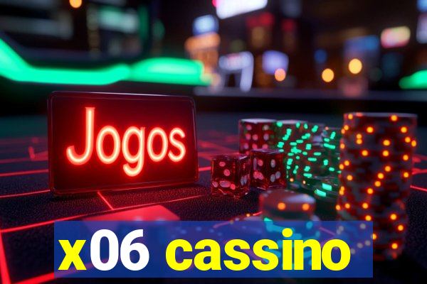 x06 cassino